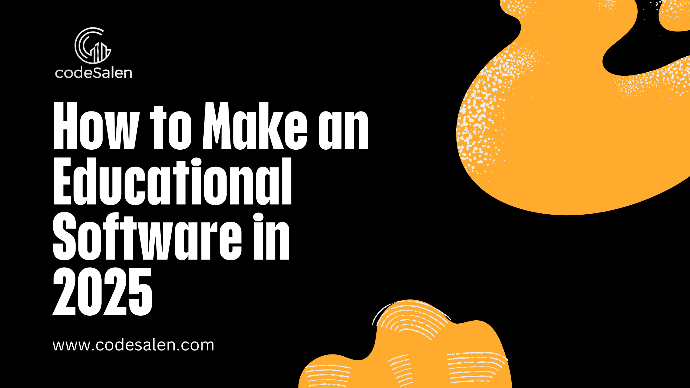 How to Make an Educational Software in 2025