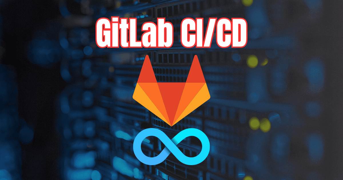 GitLab CI/CD Pipeline Automation Services